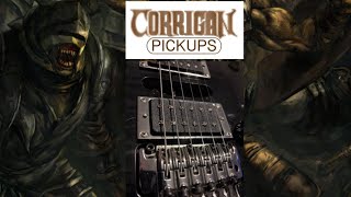 Crushing new pickup set! The Uruk set by Corrigan pickups
