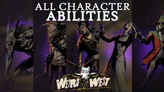 Weird West | All Character Abilities