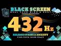 432Hz Healing Frequency with Rain Sounds 🌧️ Deep Rest, Stress Relief &amp; Inner Peace | Black Screen