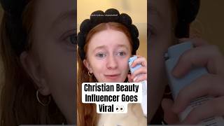 Christian Beauty Influencer Goes Viral