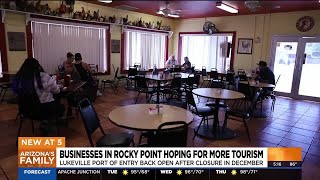 Rocky Point businesses hoping for increased tourism