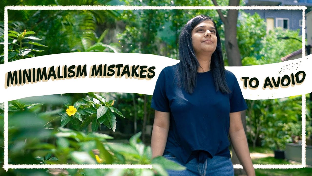 SHOCKINGLY Common Minimalism Mistakes + How To Avoid Them | Minimalism ...