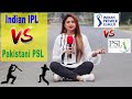 Indian IPL vs Pakistani PSL Comparison 2020 | T20 League | Pakistani Public Reaction