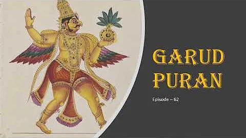 Garuda Purana Part-62