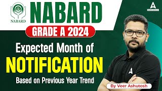 NABARD Grade A 2024 Expected Notification | NABARD Grade A Notification 2024 | By Veer Ashutosh