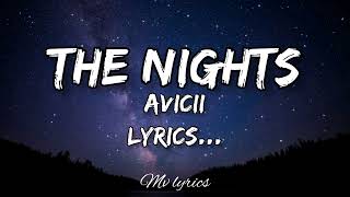 AVICII - THE NIGHTS(LYRICS)