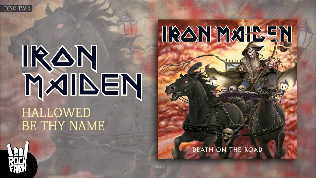 Iron maiden hallowed be thy name album thebignaxre