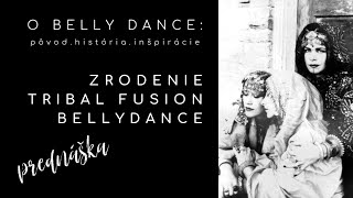 O Belly Dance #4: Zrod Tribal Fusion Belly Dance