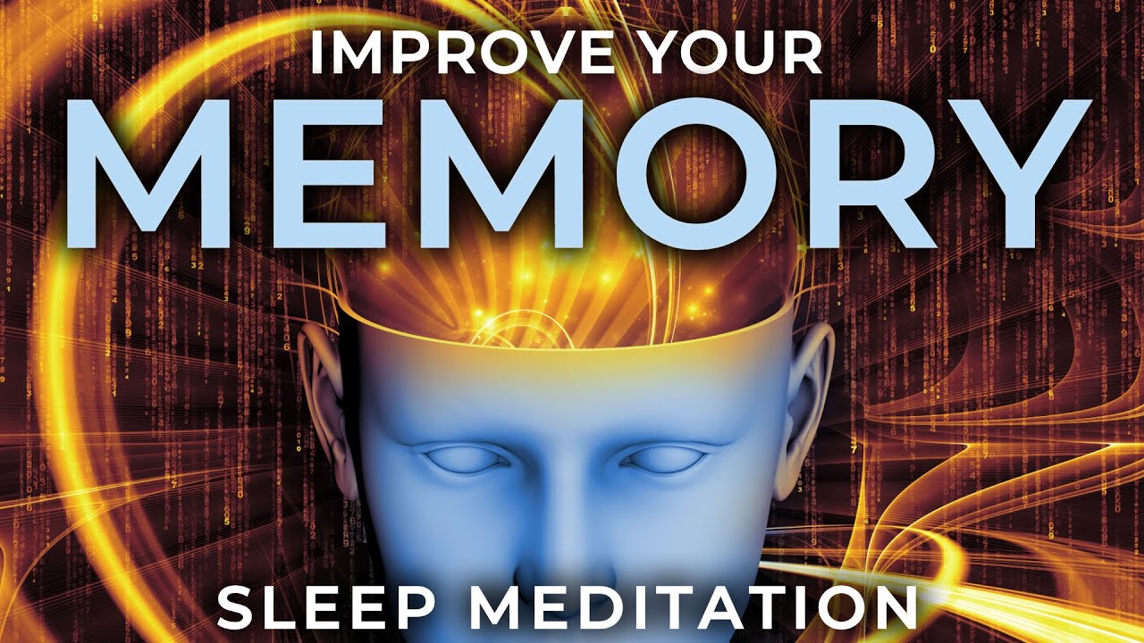 Improve Memory Retention And Recall Improve Your MEMORY While You SLEEP ~ Sleep Hypnosis to Enhance Recall