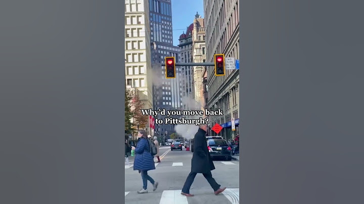 Life in Pittsburgh