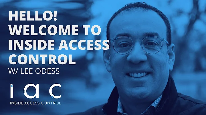 Inside Access Control with Lee Odess