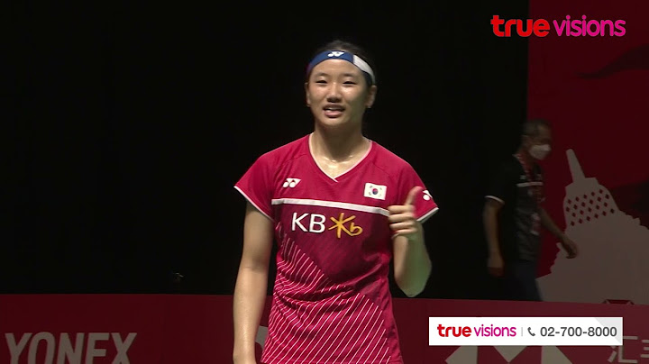 ไฮไลท์แบดมินตัน HSBC BWF World Tour Finals 2021 รอบแบ่งกลุ่ม : บุศนันทน์ อ.   พบ อัน เซ ยอง