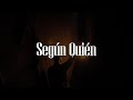 Maluma Ft. Carin Leon – Según Quién (Letra/Lyrics) | Official Music Video