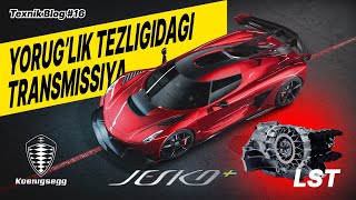 Koenigsegg giperkarining SUPER transmissiyasi (LST) - Texnik blog #15