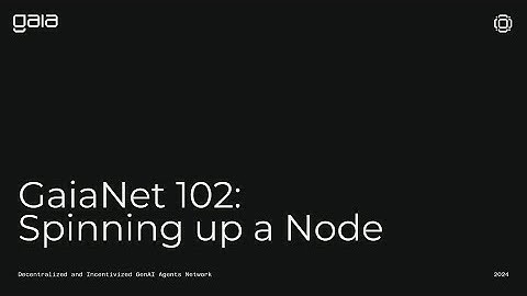 Spinning Up Your Own Node with Gaia 🌱