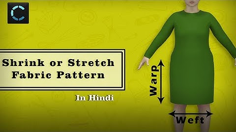 How to Shrink and Stretch Fabric in CLO 3D | Hindi | Beginners Class 28 | Attire_ation |
