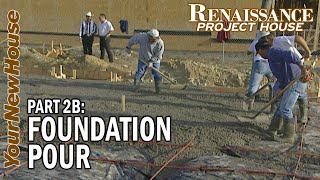 Foundation: Renaissance Project House - Part 2B