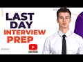 Last day interview preparation  questions and answers with interview tips