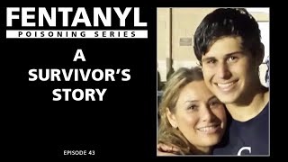 FENTANYL POISONING: A Survivor's Story