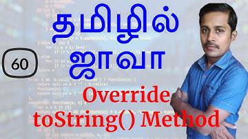 Override toString() method in Java - Java in Tamil - Tutorial - Muthuramalingam - Java in Tamil