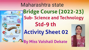 #Std-9th#Bridge Course 2022-23#sub-Science and Technology #Activity Sheet 02#