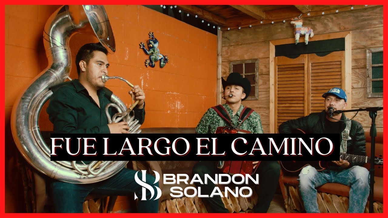 Brandon Solano - Fue Largo El Camino - (En Vivo)