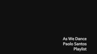 As We Dance - Paolo Santos chords