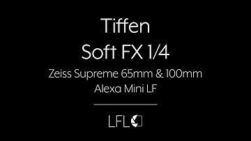 LFL | Tiffen Soft FX 1/4 | Filter Test