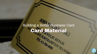 Building a Better Business Card: Materials