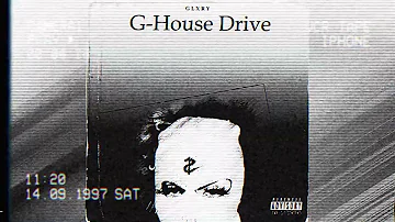 GLXRY - «G-house Drive»