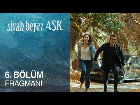 Siyah Beyaz Aşk 6. Bölüm Fragmanı