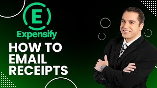 How To Email Receipts To Expensify Full 202 Guide