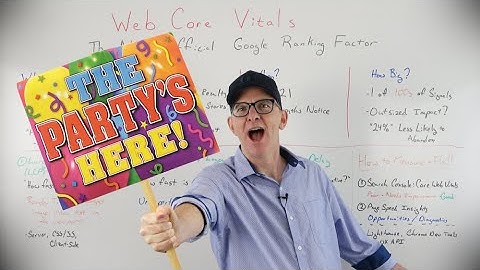#WhiteboardFriday: Core Web Vitals: The Next Official Google Ranking Factor