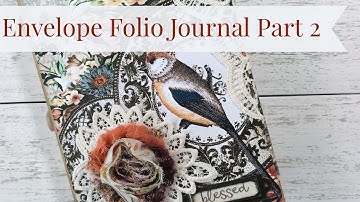 Envelope Folio Junk Journal Part 2 Gilded Tapestry by Linedotarrow