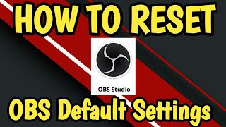 How To Reset OBS Settings Just in 2 Minutes. || How to Get Back Default Settings in OBS  - Hindi