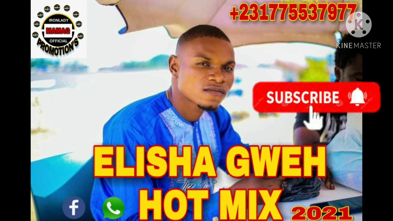 Nimba Dan Music_ Elisha Gweh Hottest Mix 2021🔥🔥🔥🔥🔥🔥🔥🔥🔥🔥