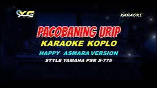 Pacobaning Urip LIRIK KARAOKE -Happy Asmara - (KOPLO YAMAHA PSR - S 775)