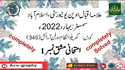 AIOU Code 345 Solved Assignment No.1 Spring 2022 | Subject: Home Management & Home | Level: FA/I.Com