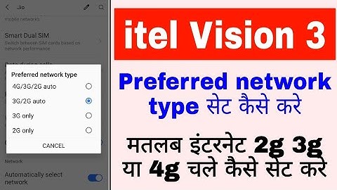 itel vision 3 preferred network type set kaise kare।itel vision 3 me internet chalne ka speed set