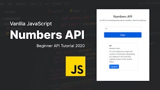 Numbers API JavaScript Tutorial | Introduction to API (2020)