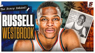 The Story Behind Russell Westbrook