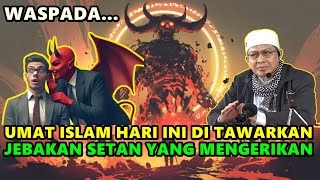 Download Lagu Awas ! Umat ISLAM Hari ini Di Tawarkan Jebakan Setan Yang Mengerikan - Ustadz ihsan Tanjung MP3