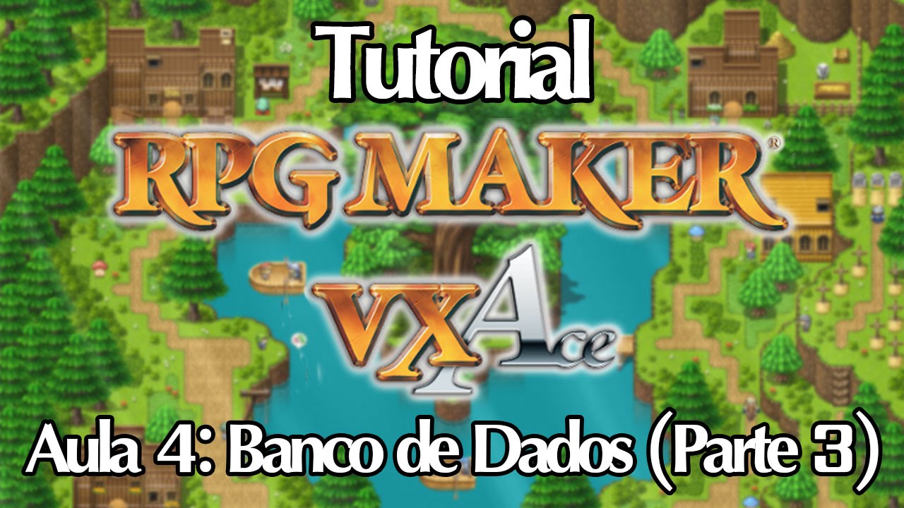 Tutorial RPG Maker VX Ace [PT-BR] | Aula 4: Banco de Dados (Itens ...