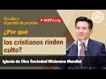 El culto y el perdón de pecados [Iglesia de Dios sociedad misionera mundial]