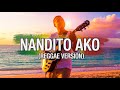 Nandito Ako - Ogie Alcasid (Reggae Cover 2025) | Tagalog OPM Reggae Version