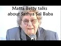 Conference by matta betty on bhagavan sri sathya sai baba  may 2000 new zealand