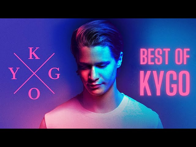 Kygo Mix | Best Remixes & Mashups class=