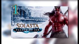 [1] Solasta: Crown of the Magister - Palace of Ice (2026)