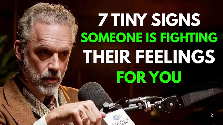 7 Tiny Signs Someone is Fighting Their Feelings For You | Jordan Peterson Motivational Speech