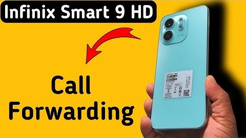 Infinix Smart 9 HD call forwarding kaise kare, how to forward call in Infinix, enable call forwardin